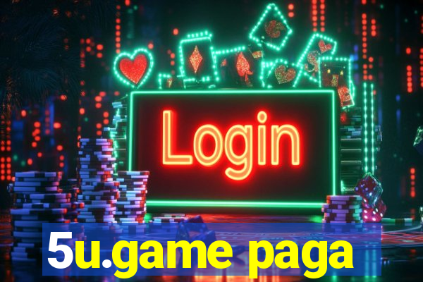 5u.game paga